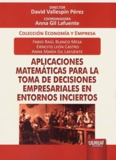 aplicaciones matematicas para la toma de decisiones empresariales en entornos inciertos-9789897125911
