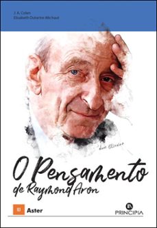 o pensamento de raymond aron (ebook)-josé colen elisabeth dutartre-9789897164811