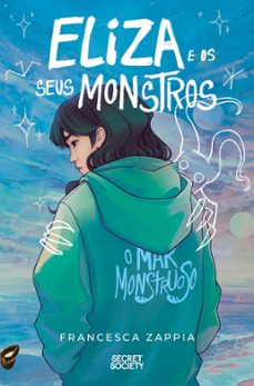 eliza e os seus monstros (ebook)-francesca zappia-9789897877711