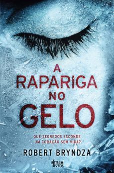 a rapariga no gelo (ebook)-robert bryndza-9789898907011