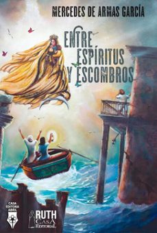 entre espiritus y escombros (ebook)-mercedes de armas garcía-9789962740711