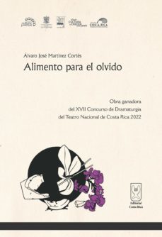 alimento para el olvido (ebook)-álvaro josé martínez cortés-9789968050111