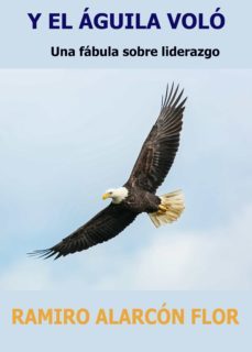 y el aguila volo (ebook)-ramiro alarcon flor-9789978329511