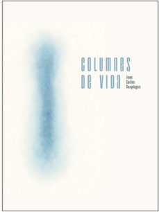 columnes de vida-joan carles sasplugas vilasau-9789992035511