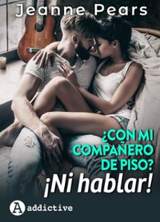 ¿con mi compañero de piso? ¡ni hablar! (ebook)-jeanne pears-9791025757611