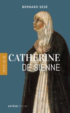 petite vie de catherine de sienne (ebook)-bernard sese-9791033611011
