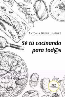 se tu cocinando para tod@s-antonia baena jimenez-9791220110211