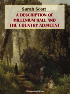 a description of millenium hall and the country adjacent (ebook)-sarah scott-9791220226011