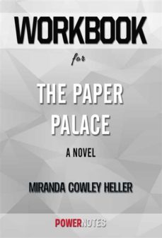 workbook on the paper palace: a novel by miranda cowley heller (fun facts &amp; trivia tidbits) (ebook)-9791221320411