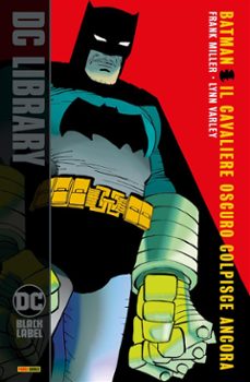 batman - il cavaliere oscuro colpisce ancora (ebook)-frank miller-9791221906011