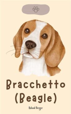 bracchetto (beagle) (ebook)-roland berger-9791222083711
