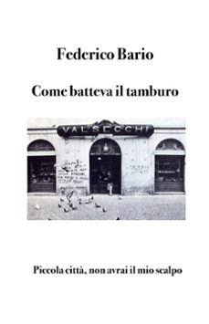 come batteva il tamburo (ebook)-9791281358911