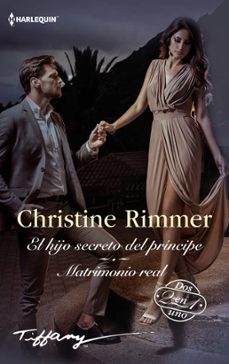 el hijo secreto del príncipe - matrimonio real-christine rimmer-9791370005511