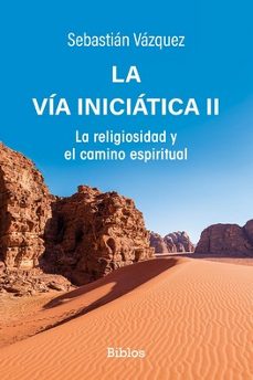 la via iniciatica ii (ebook)-sebastian vazquez-9791387539528