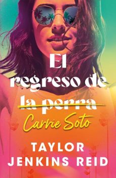 el regreso de carrie soto-taylor jenkins reid-9791387595111