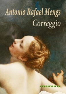correggio-antonio rafael mengs-9791387675011