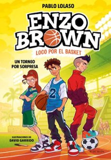 enzo brown: loco por el basket 3 - un torneo por sorpresa (ebook)-pablo lolaso-9791387695811