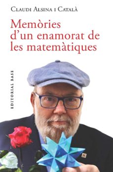 memories d'un enamorat de les matematiques-claudi alsina-9791387728311