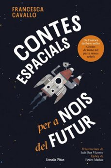 contes espacials per a nois del futur (ebook)-francesca cavallo-9791387782511