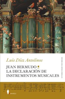 juan bermudo. la declaracion de instrumentos musicales (ebook)-luis diez antolinos-9791387811211