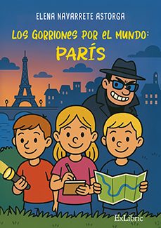 los gorriones por el mundo: paris-elena navarrete astorga-9791387944711