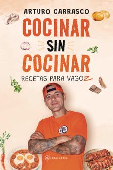 cocinar sin cocinar-arturo carrasco-9791388037511