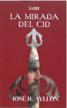 la mirada del cid-jose ramon ayllon-9791388176111