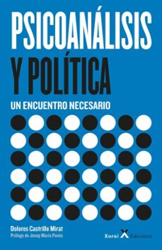 psicoanalisis y politica  un encuentro necesario (ebook)-dolores castrillo mirat-9791399050011
