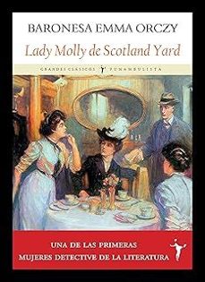 lady molly de scotland yard-emma orczy-9791399161311