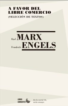 a favor del libre comercio (selección de textos)-karl marx-friedrich engels-9791399219111