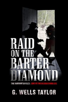 raid on the barter diamond: zone between 1 (ebook)-g. wells taylor-9798215430811