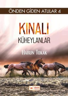 kinali küheylanlar (ebook)-harun tokak-9798215460511