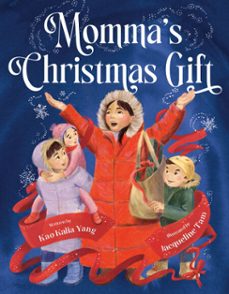 momma's christmas gift (ebook)-kao kalia yang-9798217006311