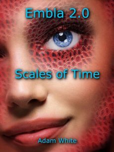 embla 2.0: scales of time (ebook)-adam white-9798227490711