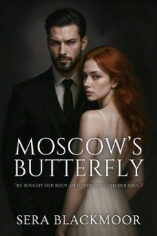 moscow's butterfly (ebook)-sera blackmoor-9798230093411