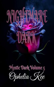 nightmare dark (ebook)-ophelia kee-9798231889211