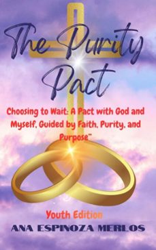 the purity pact (ebook)-ana espinoza merlos-9798232254711