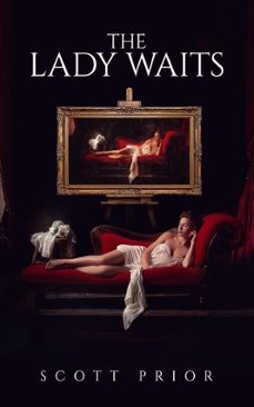 the lady waits (ebook)-scott prior-9798232295011