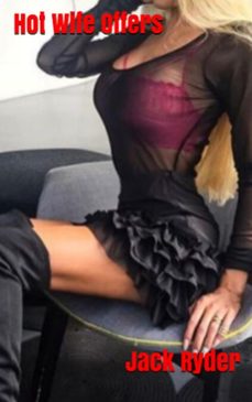 hot wife offers (ebook)-jack ryder-9798232324711