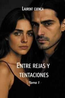 entre rejas y tentaciones (ebook)-laurent cuenca-9798232443511