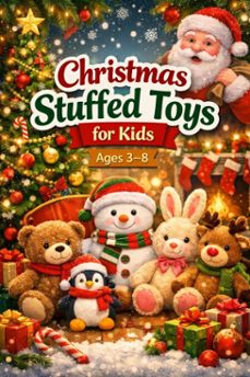 christmas guide to stuffed toys for kids (ebook)-zakaria el-9798233494611