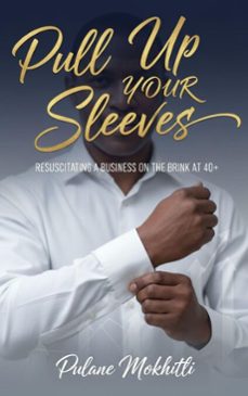 pull up your sleeves (ebook)-pulane mokhitli-9798233886911