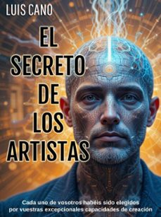 el secreto de los artistas (ebook)-luis cano-9798233915611