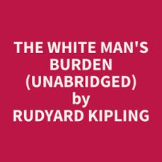 the white man's burden (unabridged) (audiolibro)-9798330021611