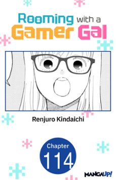 rooming with a gamer gal @114 (ebook)-renjuro kindaichi-9798893719611