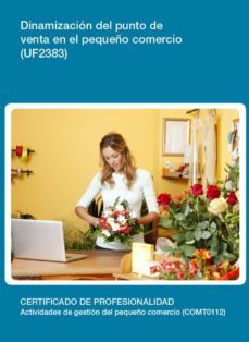 uf2383 - dinamizacion del punto de venta en el pequeño comercio (ebook)-cdlel00000611