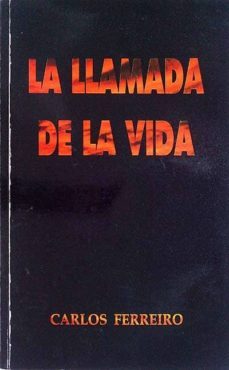 la llamada de la vida- carlos ferreiro-mkt0005037911