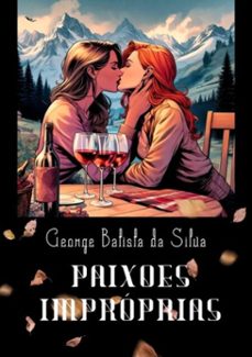 paixes improprias (ebook)-george batista da silva-3410001633621