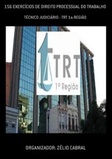 156 exercicios de direito processual do trabalho (ebook)-organizador: zélio cabral-3410002379221