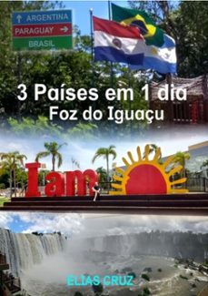 3 paises em 1 dia - guia 2018 (ebook)-elias cruz da silva-3410002523921